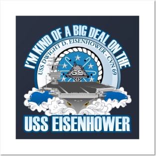 I'm Kind Of A Big Deal On The USS Eisenhower Posters and Art